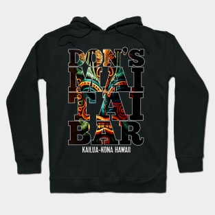 Don's Mai Tai Bar Kailua-Kona Hawaii Tiki Bar Collection Hoodie